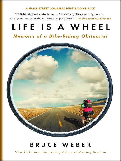Title details for Life Is a Wheel by Bruce Weber - Available